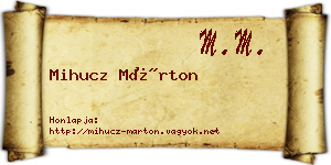 Mihucz Márton névjegykártya